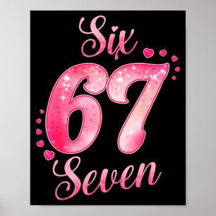Memes 6 And 7 Six Seven Cute Love Valentine Men Wo Poster