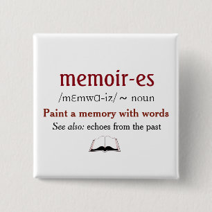 Memoirs, Memories - echoes from the past 15 Cm Square Badge