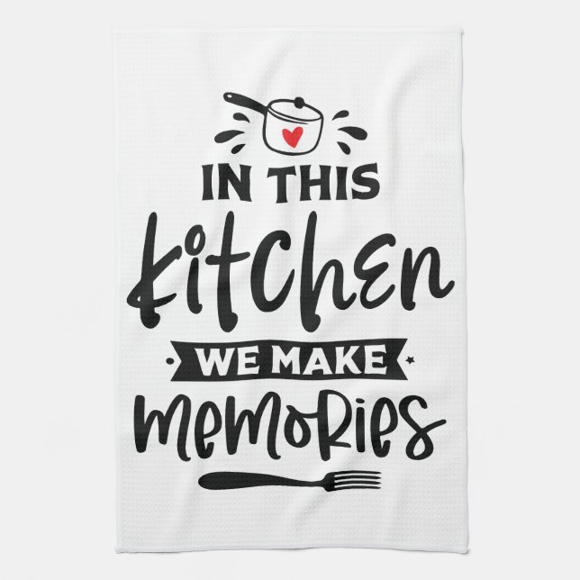 Memorable Kitchen Moments Tea Towel (Vertical)