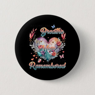 Memorial As Long As Breathe Mum Youll Be 6 Cm Round Badge
