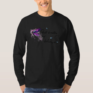 Memorial Butterfly Just Breathe And Believe Women T-Shirt