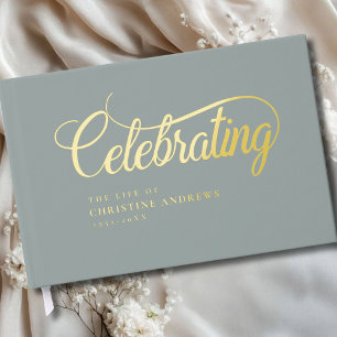 Memorial "Celebrating the life of"Gold Guest Book