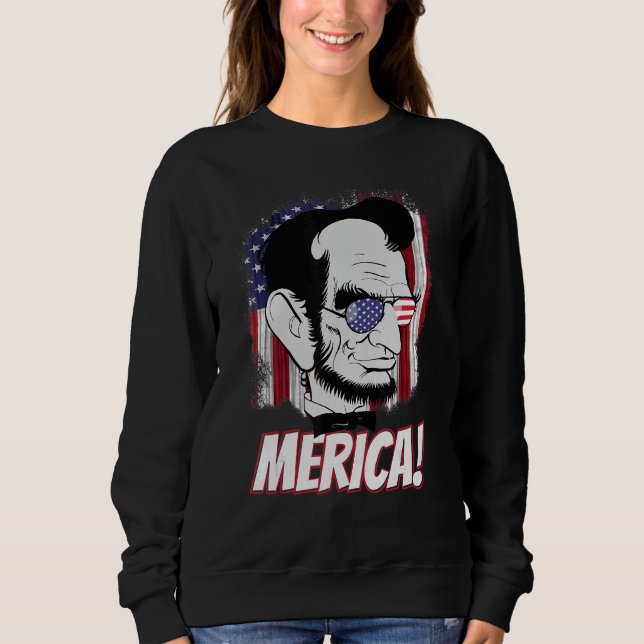 Memorial Day 4th Of July Holiday Patriot Abe Linco Sweatshirt (Front)