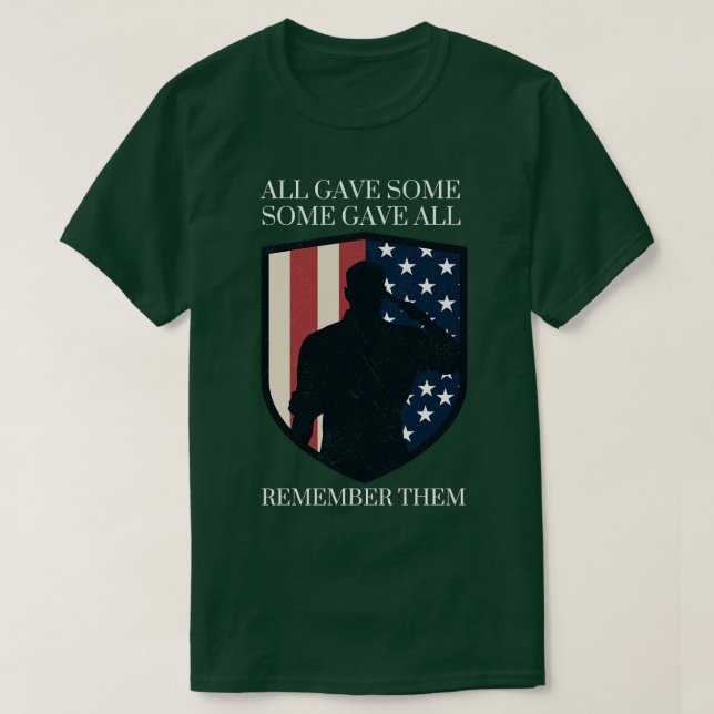 Memorial day All gave some some gave all remember  T-Shirt (Design Front)
