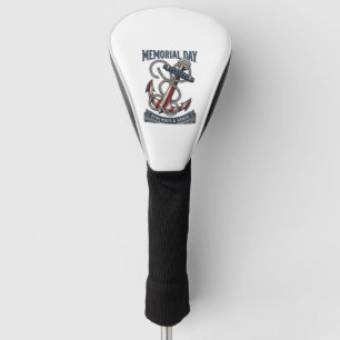 Memorial Day Anchor Remember Honour Vintage Shirt_ Golf Head Cover