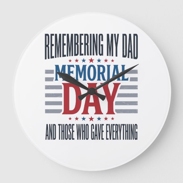 Memorial Day Dad Tribute Patriotic Large Clock (Front)