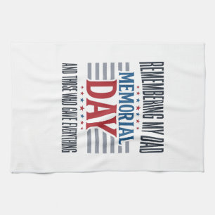 Memorial Day Dad Tribute Patriotic Tea Towel