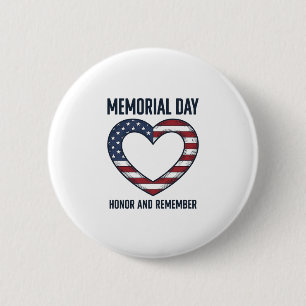 Memorial Day Heart Honour and Remember Shirt Desig 6 Cm Round Badge