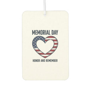 Memorial Day Heart Honour and Remember Shirt Desig Car Air Freshener
