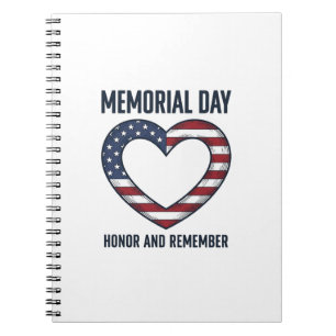 Memorial Day Heart Honour and Remember Shirt Desig Notebook