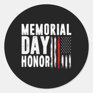 Memorial Day Honor Those Who Served And Sacrificed Classic Round Sticker