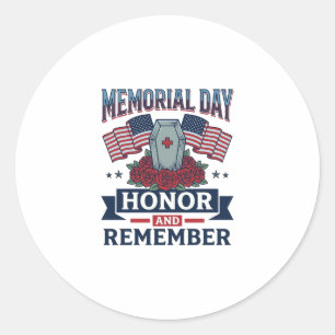 Memorial Day Honour and Remember Patriotic Shirt_1 Classic Round Sticker
