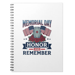 Memorial Day Honour and Remember Patriotic Shirt_1 Notebook