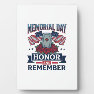 Memorial Day Honour and Remember Patriotic Shirt_1 Plaque