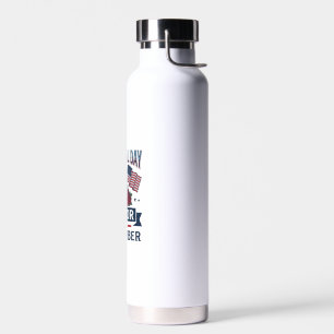 Memorial Day Honour and Remember Patriotic Shirt_1 Water Bottle