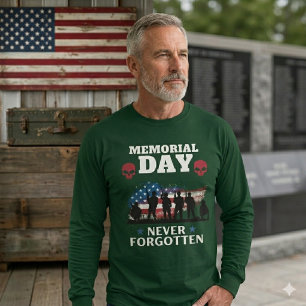Memorial Day Never Forgotten Patriotic Military T-Shirt