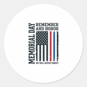 Memorial Day Remember And Honor Tribute Vector Des Classic Round Sticker