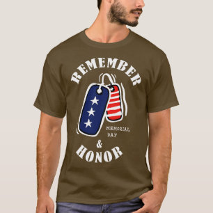 memorial day remember and honour (1)  T-Shirt