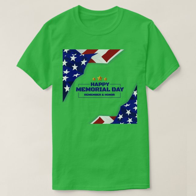 memorial day remember and honour (3)  T-Shirt (Design Front)