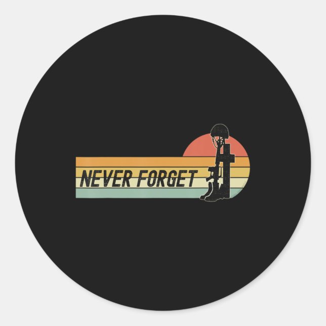 Memorial Day Remember our Fallen Military NEVER FO Classic Round Sticker (Front)