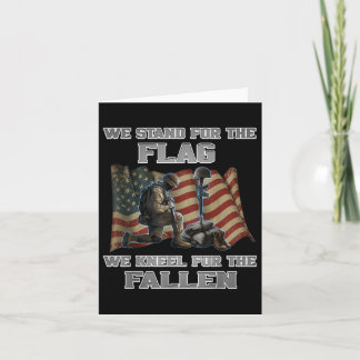 Memorial Day Tee - We Stand For The Flag We Kneel Card