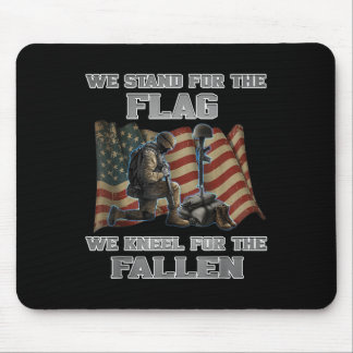 Memorial Day Tee - We Stand For The Flag We Kneel Mouse Pad