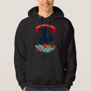 Memorial Day We Will Never Forget Hoodie