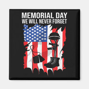 Memorial Day We Will Never Forget Veterans Day Magnet