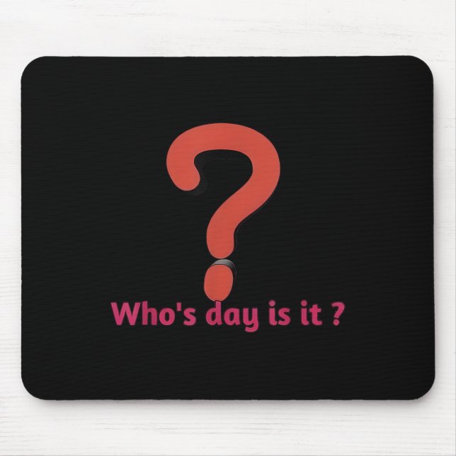 Memorial Day Who’s Day Is It  Mouse Pad (Front)