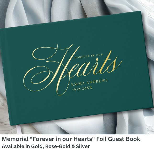 Memorial "Forever in our Hearts" Gold-Foil, Green  Guest Book (Memorial "Forever in our Hearts" Gold-Foil, Green Foil Guest Book)