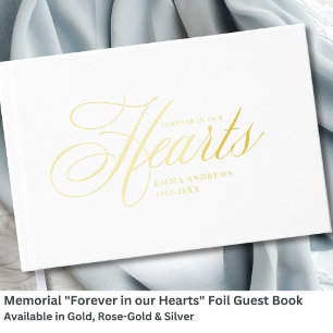 Memorial "Forever in our Hearts" Gold-Foil, White Guest Book