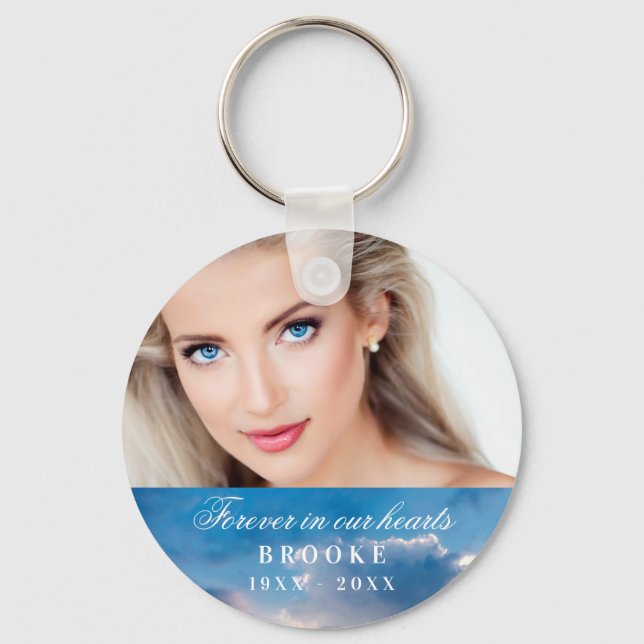 Memorial forever in our hearts photo blue sky  key ring (Front)