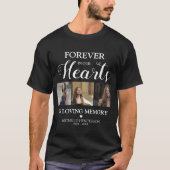 Memorial Forever in our Hearts Remebrance T-Shirt (Front)