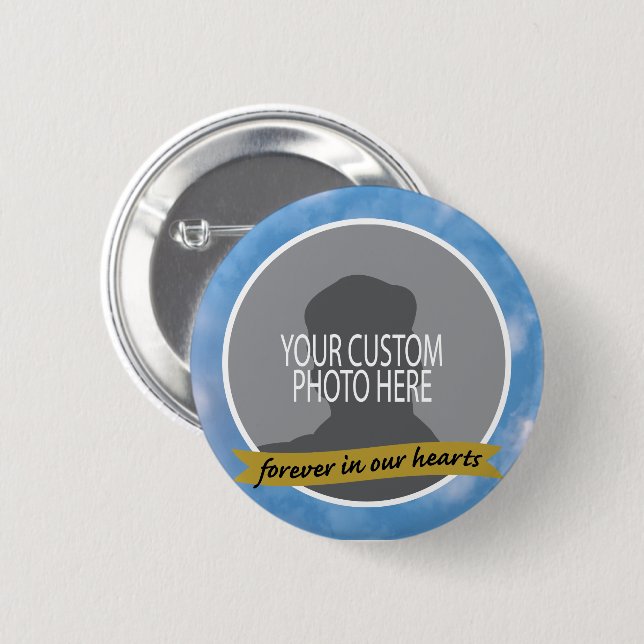 Memorial Forever with sky border custom photo 6 Cm Round Badge (Front & Back)