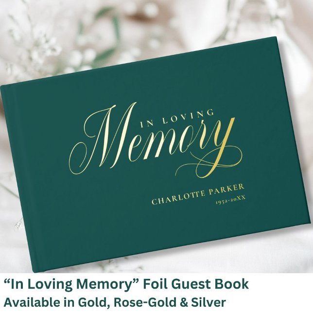 Memorial "In Loving memory" Gold-Foil, Green Guest Book (Personalized Memorial "In Loving memory" Gold-Foil, Green Foil Guest Book.)