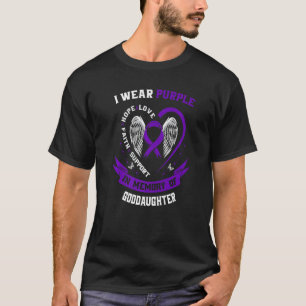 Memorial Loss of Goddaughter Epilepsy Awareness P T-Shirt