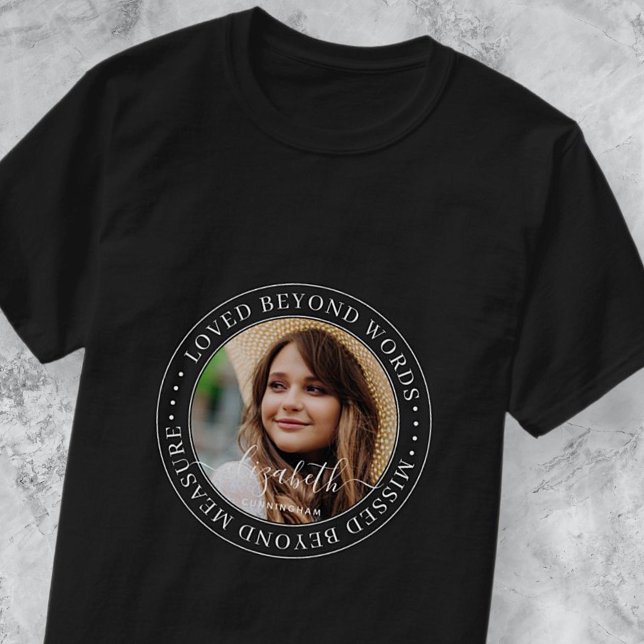 Memorial Loved Beyond Words Elegant Chic Photo T-S T-Shirt (Creator Uploaded)