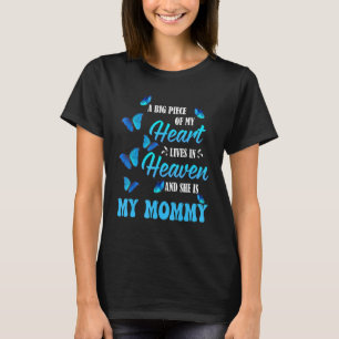 Memorial Of My Mommy In Heaven  Lost My Mommy Guar T-Shirt