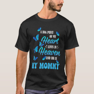 Memorial Of My Mummy In Heaven  Lost My Mummy Guar T-Shirt