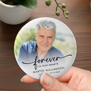 Memorial Photo Forever In Our Hearts Keepsake 6 Cm Round Badge