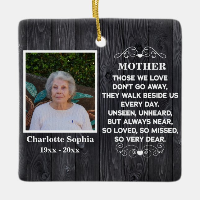 memorial quote for mum Custom Photo and name Ceramic Ornament (Front)