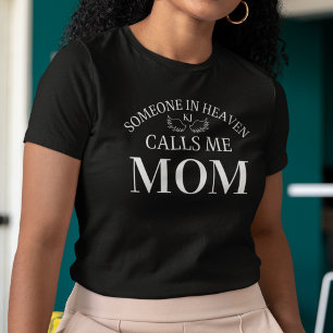 Memorial Someone In Heaven Calls Me Mom T-Shirt