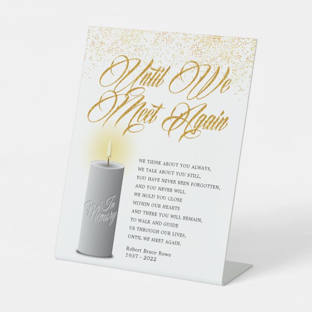 Memorial Until We Meet Again Funeral Poem Pedestal Sign (Front)