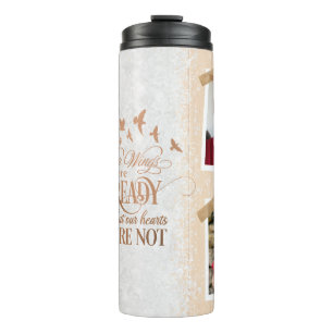 Memorial Your Wings Were Ready Personalised Photo Thermal Tumbler