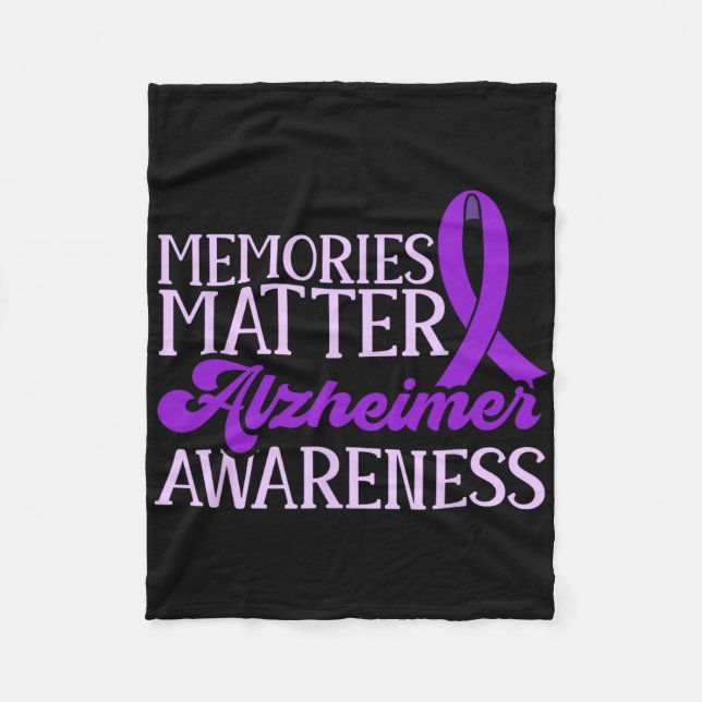 Memories Problem Heimerheimer Awareness End Heimer Fleece Blanket (Front)