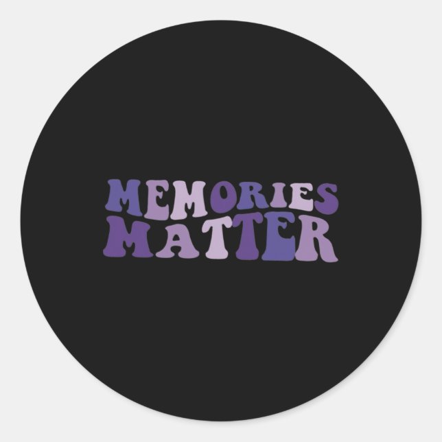 Memories Problem Heimerheimer Brain Awareness Supp Classic Round Sticker (Front)
