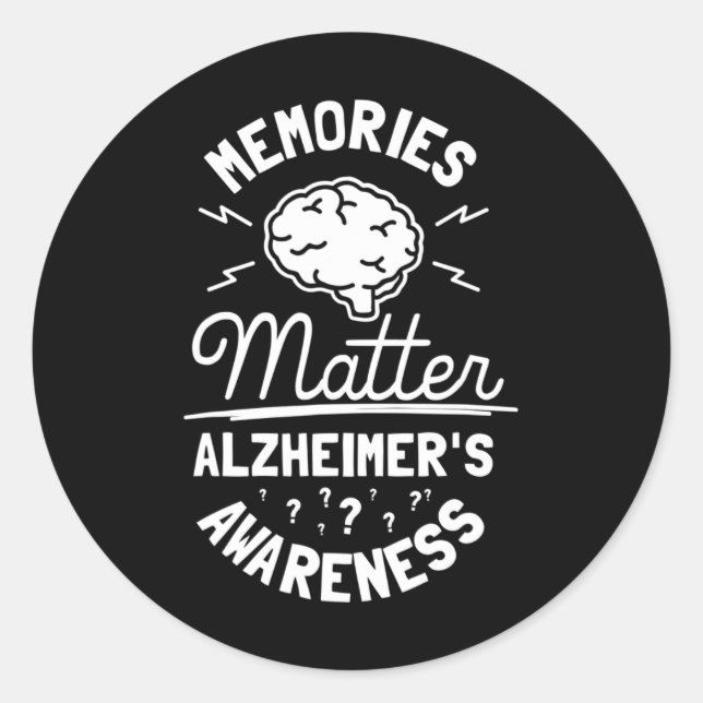 Memories Problem Heimerheimer's Awareness End Heim Classic Round Sticker (Front)