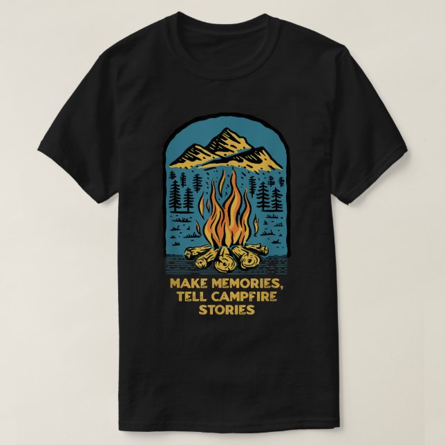 Memories Tell Campfire Stories Camping Friends Cam T-Shirt (Design Front)
