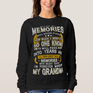 Memories With Silent Tears I'm Forever Missing My Sweatshirt