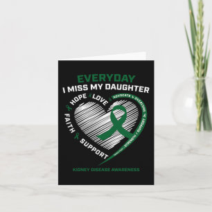 Memory Gift Miss My Daughter Kidney Disease Awaren Card
